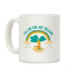 I'll Be On My Island Coffee Mug