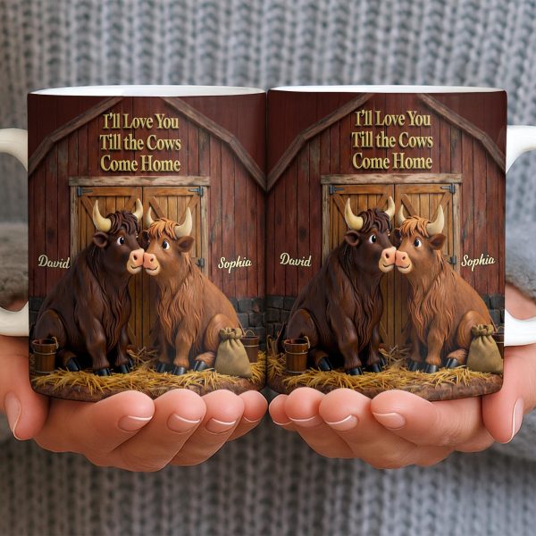 I'll Love You Till The Cows Come Home, Barn And Cows Design - Personalized Custom Coffee Mug - CPL1358_MG