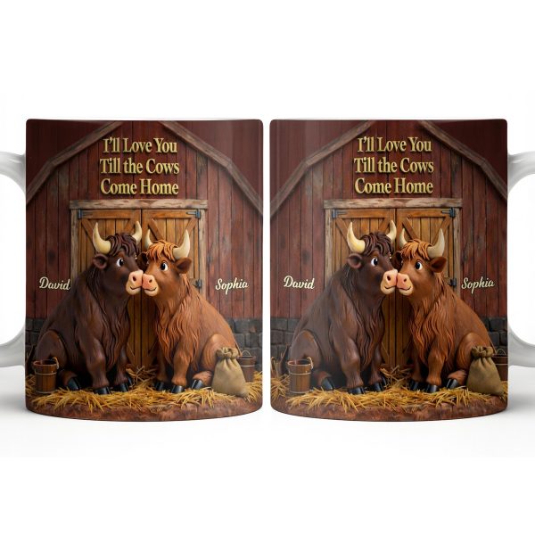 I'll Love You Till The Cows Come Home, Barn And Cows Design - Personalized Custom Coffee Mug - CPL1358_MG