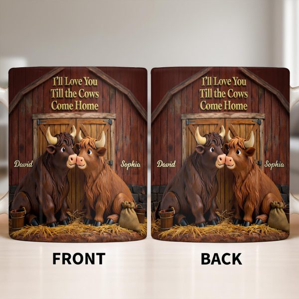 I'll Love You Till The Cows Come Home, Barn And Cows Design - Personalized Custom Coffee Mug - CPL1358_MG