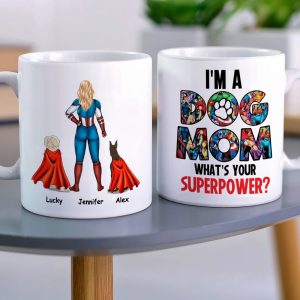 I'm A Dog Mom, Gift For Mom, Personalized Mug, Dog Lover Mug, Mother's Day Gift 07DNHN210423TM