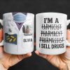 I'm A Farmecist Pharmacyt Pharmassist I Sell Drugs, Pharmacy Tools - Personalized Custom Coffee Mug - GRAD309_MG