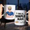 I'm A Simple Man, Gift For Pothead, Personalized Mug, Smoking Man Mug, Stoner Gift