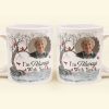I'm Always With You - Personalized Photo Mug