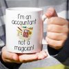 I'm An Accountant Not A Magician Funny Coffee Mug, Accountant Humor Gift for Office Coworker CPA, Birthday Christmas Gift