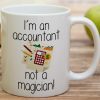 I'm An Accountant Not A Magician Funny Coffee Mug, Accountant Humor Gift for Office Coworker CPA, Birthday Christmas Gift