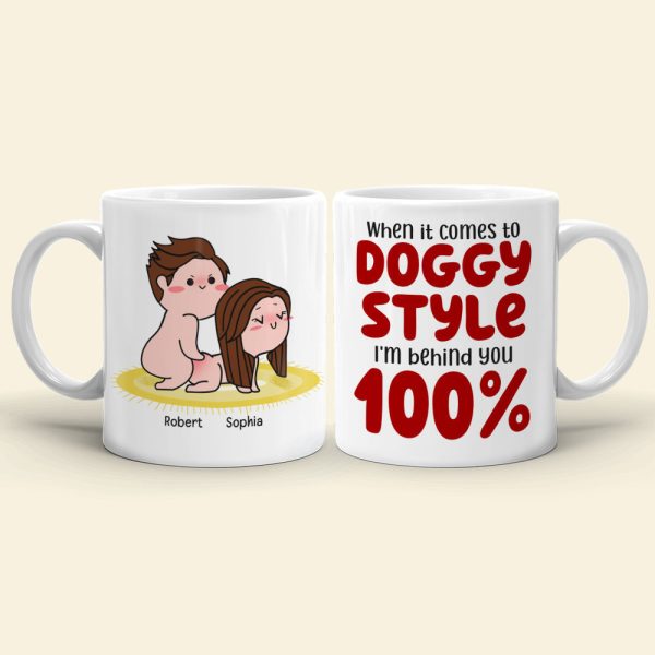 I'm Behind You 100%-Gift For Couple-Personalized Coffee Mug-Funny Couple