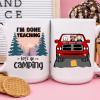 I'm Done Working Let's Go Camping Dog Coffee Mug