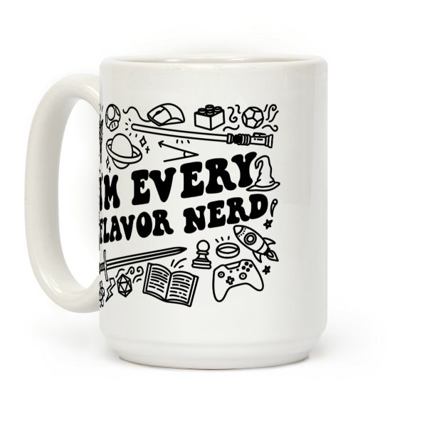 I'm Every Flavor Nerd Coffee Mug