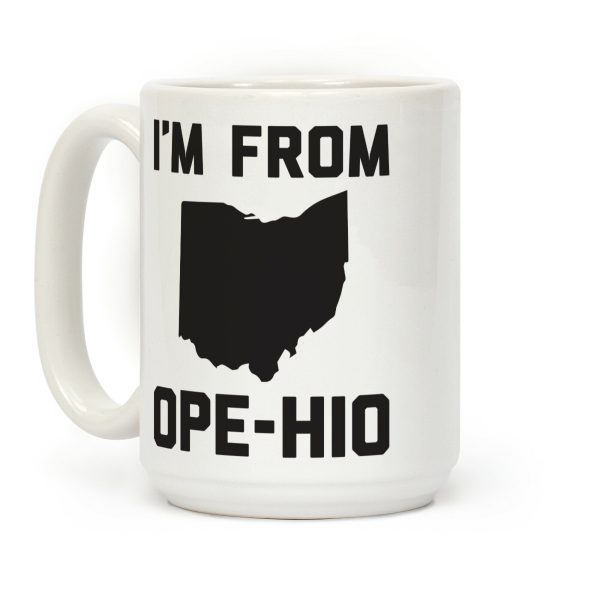 I'm From Ope-hio Coffee Mug
