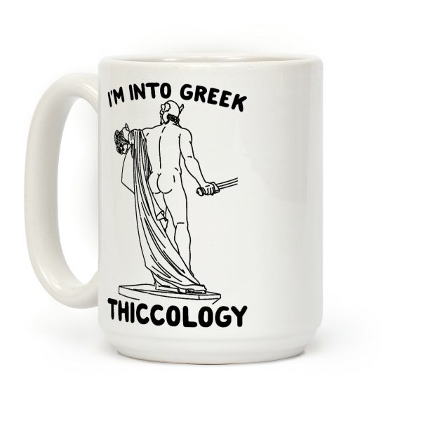I'm Into Greek Thiccology Parody Coffee Mug