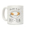 I'm Just A Lil' Pet-tea Coffee Mug