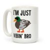 I'm Just Vibin' Bro Duck Parody Coffee Mug