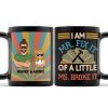 I'm Mr. Fix It - Gift For Father - Personalized Custom Black Mug
