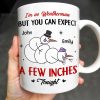 I'm No Weatherman, Expect A Few Inches Tonight, Snowmen Hearts Design - Personalized Custom Coffee Mug - CPL994_MG