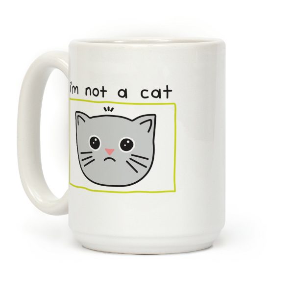 I'm Not A Cat Zoom Filter Coffee Mug