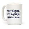 I'm Not Crying, I Just Watched A Bluey Episode Coffee Mug