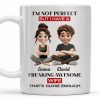 I'm Not Perfect But I Have A Freaking Awesome Wife - Personalized Custom Coffee Mug - CPL654_MG
