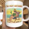 I'm Not Retired I'm A Full-time Relaxer - Personalized Mug