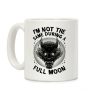 I'm Not The Same On A Full Moon Coffee Mug