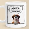 I'm Pretty Sure I Own You - Dog Personalized Custom Mug - Gift For Pet Owners, Pet Lovers