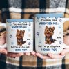 I'm Pretty Sure I Own You - Personalized Mug