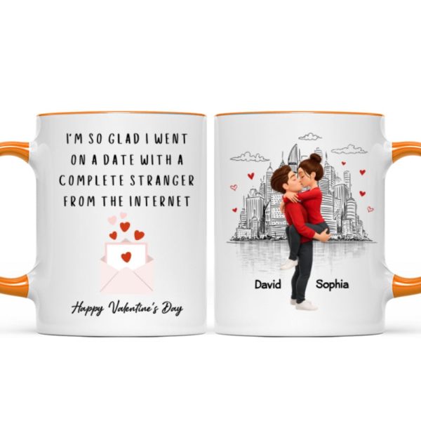 I'm So Glad I Went on a Date with a Complete Stranger - Personalized Mug - Sentimental Valentine's Day Gift for Her