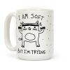 I'm Soft But I'm Trying Gym Cat Coffee Mug