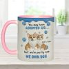 I'm Sure I Own You - Personalized Accent Mug - Gift For Pet Lovers HH01