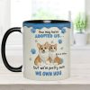 I'm Sure I Own You - Personalized Accent Mug - Gift For Pet Lovers HH01