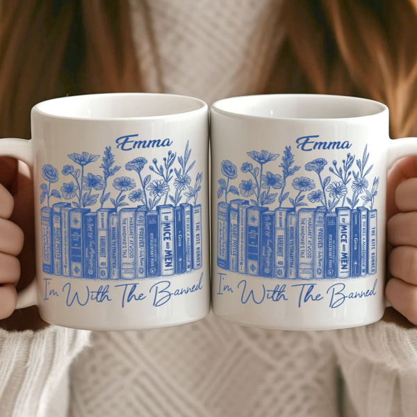 I'm With The Banned - Personalized Ceramic Coffee Mug