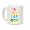 I'm With Them Pan Pride Coffee Mug