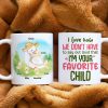 I'm Your Favorite Child, Gift For Mom, Personalized Mug, Duck Mom Mug, Mother's Day Gift