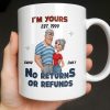 I'm Yours No Returns Or Refunds Cartoon Couple Design - Personalized Custom Coffee Mug - CPL1353_MG