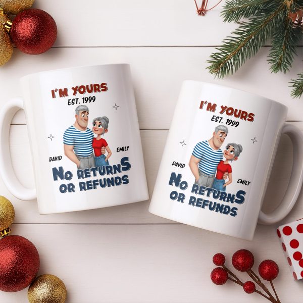 I'm Yours No Returns Or Refunds Cartoon Couple Design - Personalized Custom Coffee Mug - CPL1353_MG