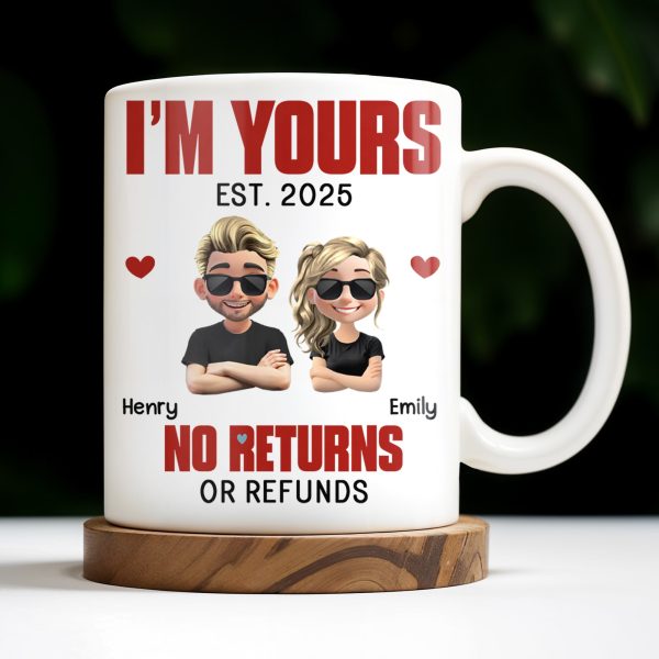 I'm Yours No Returns Or Refunds, Cartoon Couple With Hearts - Personalized Custom Coffee Mug - CPL548_MG