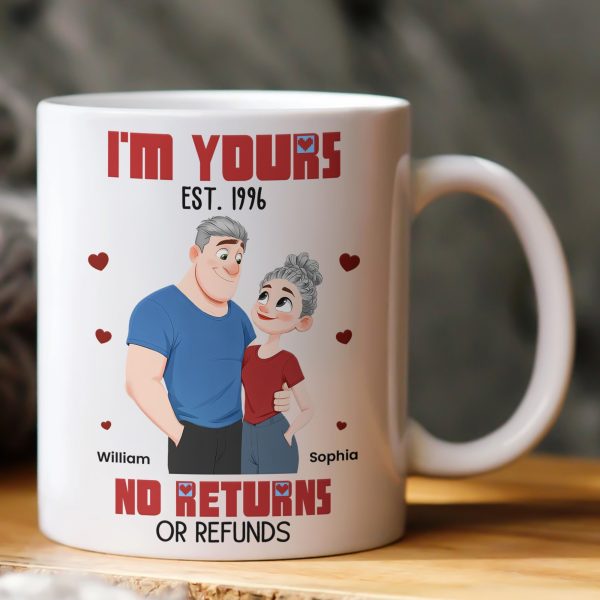 I'm Yours No Returns Or Refunds New Version Cartoon Couple - Personalized Mug