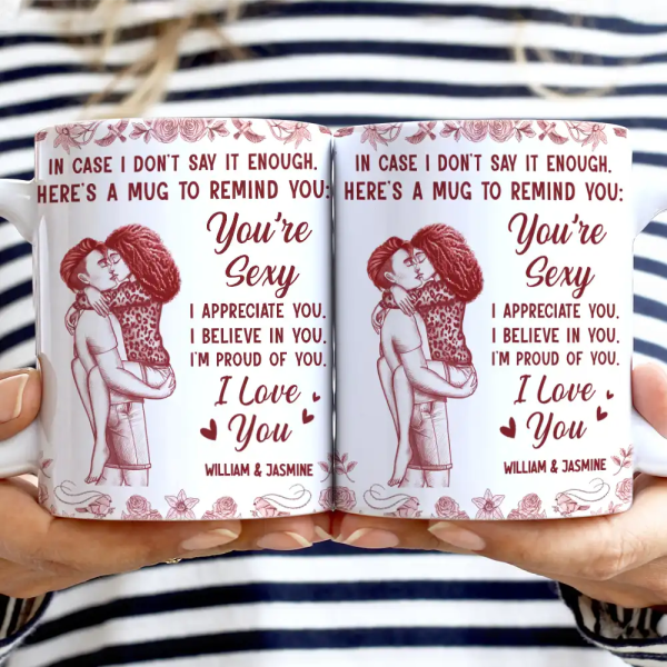 In Case I Don't Say It Enough Kising Couples Toile - Personalized White Edge-to-Edge Mug