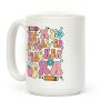 In My Special Ed Teacher Era Coffee Mug