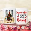 Inside Me Is Where You Belong, Personalized Coffee Mug, Gift For Couple