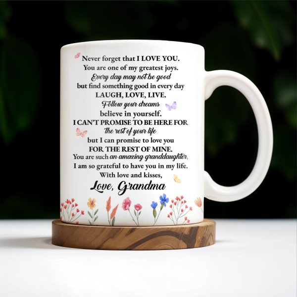 Inspirational Love Message With Flowers For Granddaughter - Personalized Custom Coffee Mug - GDT123_MG