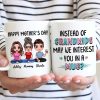 Instead Of Grandkids Doll Mom Daughter Son Sitting Funny Personalized Mug