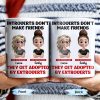 Introverts Don't Make Friends They Get Adopted By Extroverts - Personalized Custom Coffee Mug - BST268_MG