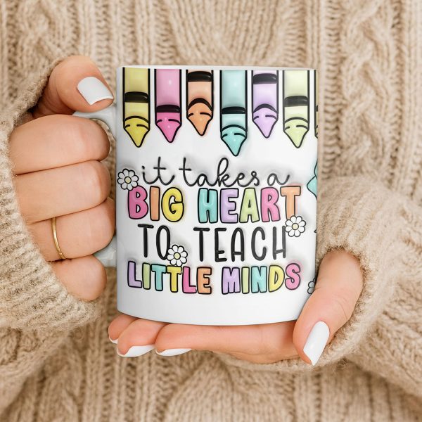 It Takes A Big Heart To Teach Little Minds Mug Design - Personalized Custom Coffee Mug - TEACH066_MG