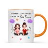 It Takes A Long Time Grow And Old Friends Birth Month Flowers Personalized Mug