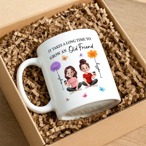 It Takes A Long Time Grow And Old Friends Birth Month Flowers Personalized Mug