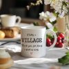 It Takes a Village Thank You for Being Part of Ours Coffee Mug Appreciation Gift
