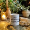 It Takes a Village Thank You for Being Part of Ours Coffee Mug Appreciation Gift
