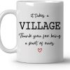 It Takes a Village Thank You for Being Part of Ours Coffee Mug Appreciation Gift