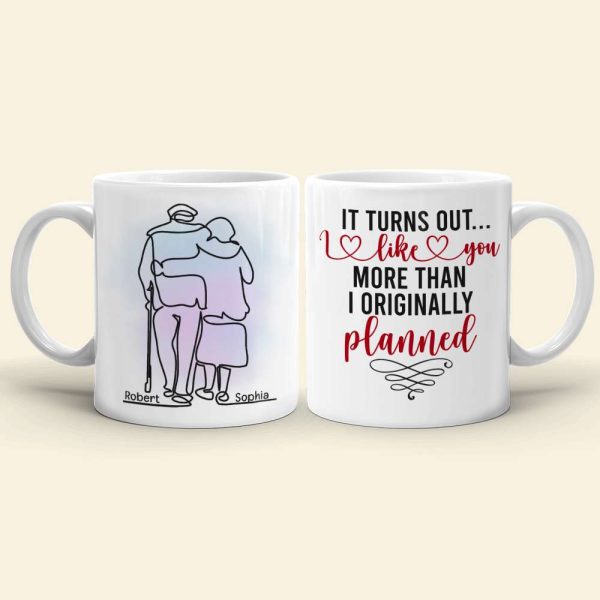 It Turns Out I Like You More Than I Originally Planned, Old Couple White Mug